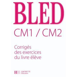 BLED CM1 CM2 - CORRIGES -...