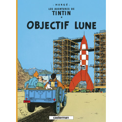 TINTIN - T16 - OBJECTIF LUNE
