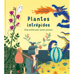 PLANTES INTREPIDES