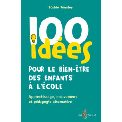 100 IDEES POUR LE BIEN-ETRE...