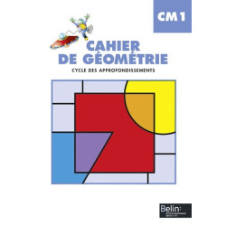 CAHIER DE GEOMETRIE. CM1 -...
