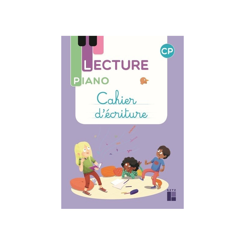 9782725640709 - LECTURE PIANO - CAHIER D'ECRITURE CP