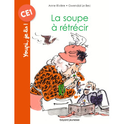 LA SOUPE A RETRECIR